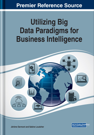 Cover image: Utilizing Big Data Paradigms for Business Intelligence 9781522549635