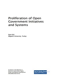 Imagen de portada: Proliferation of Open Government Initiatives and Systems 9781522549871