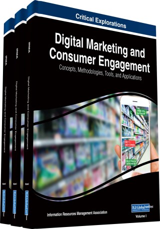 Cover image: Digital Marketing and Consumer Engagement: Concepts, Methodologies, Tools, and Applications 9781522551874