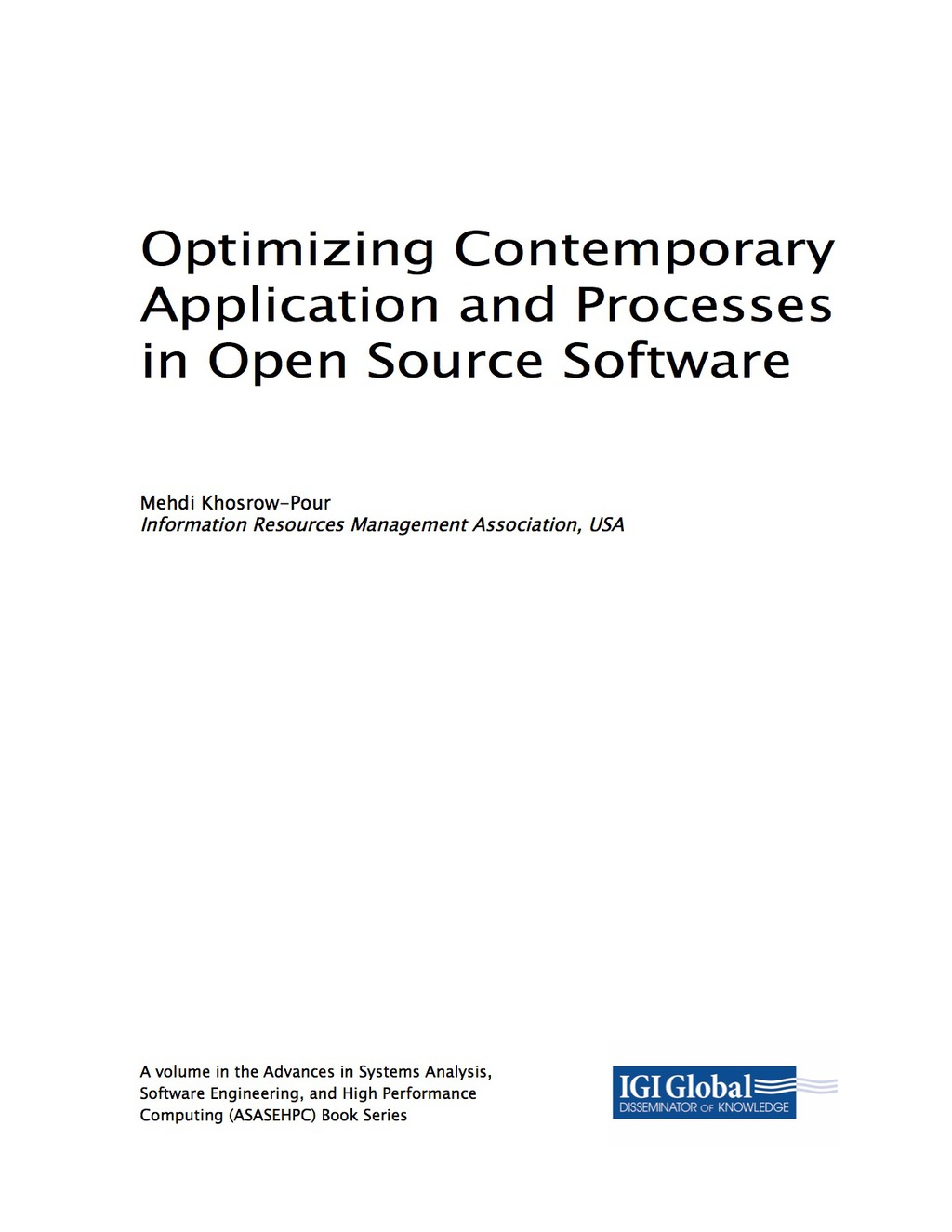 Optimizing Contemporary Application and Processes in Open Source Software