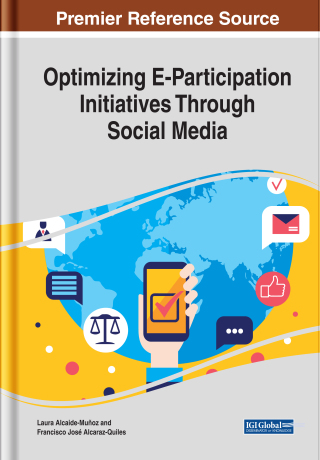 Cover image: Optimizing E-Participation Initiatives Through Social Media 9781522553267