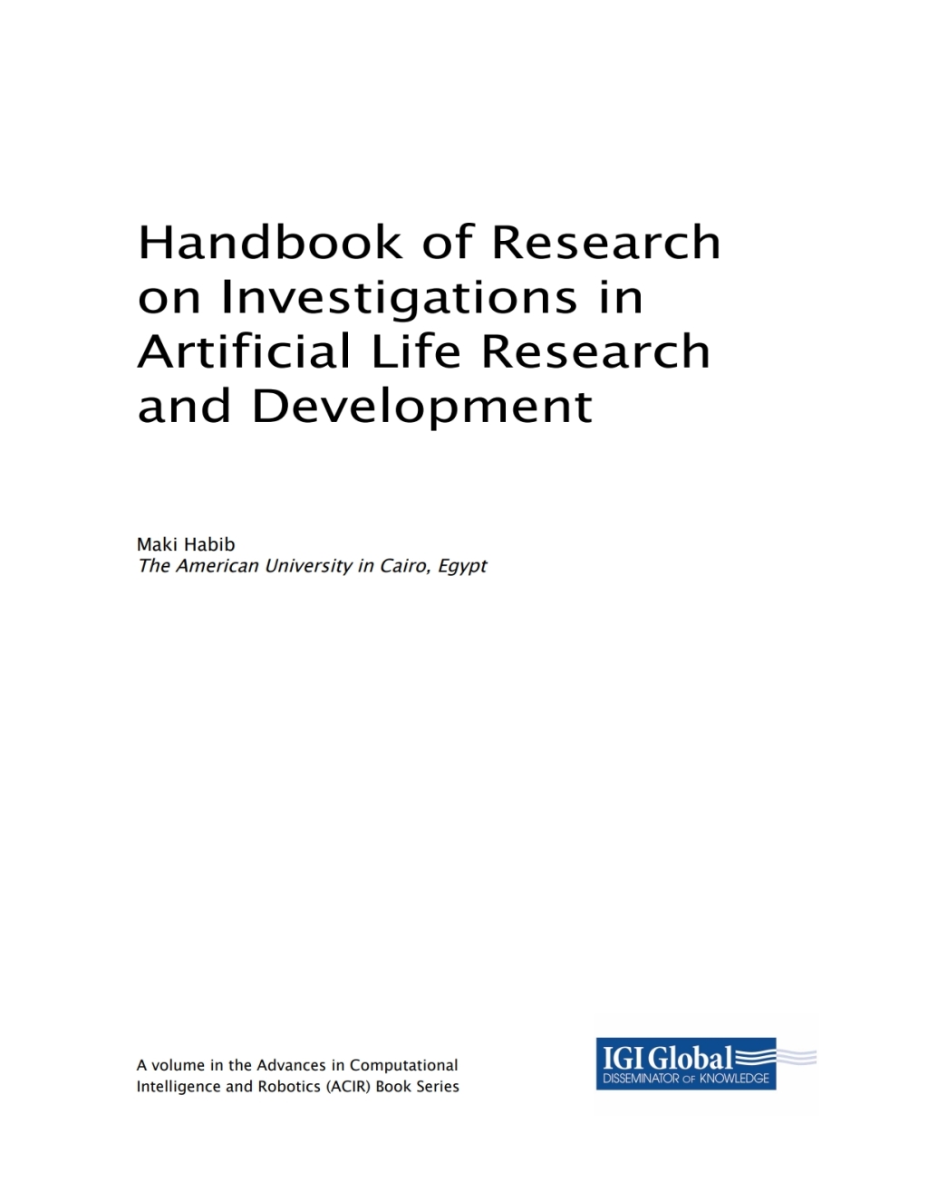 Handbook of Research on Investigations in Artificial Life Research and Development