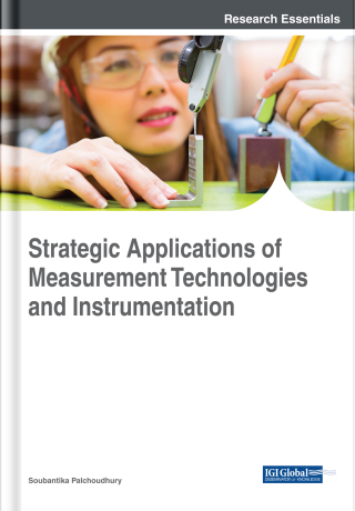 Cover image: Strategic Applications of Measurement Technologies and Instrumentation 9781522554066