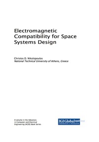 Cover image: Electromagnetic Compatibility for Space Systems Design 9781522554158
