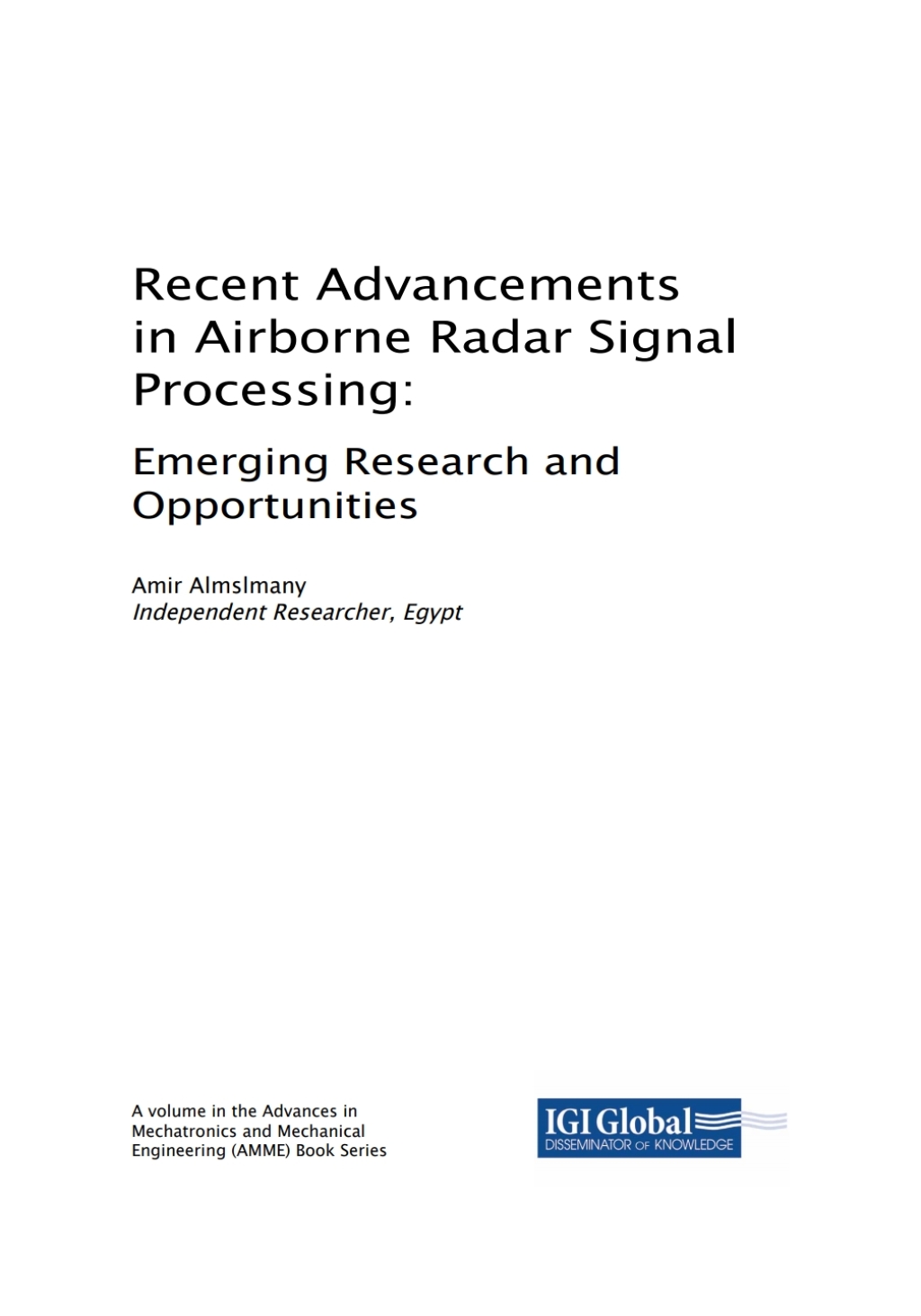 Recent Advancements in Airborne Radar Signal Processing: Emerging Research and Opportunities (eBook)