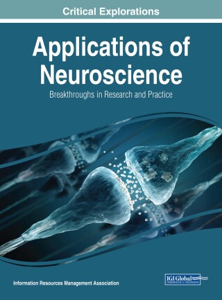 Cover image: Applications of Neuroscience: Breakthroughs in Research and Practice 9781522554783