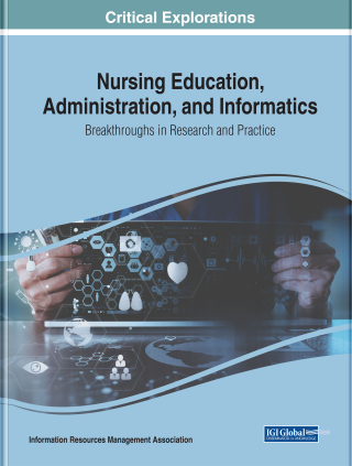 Imagen de portada: Nursing Education, Administration, and Informatics: Breakthroughs in Research and Practice 9781522554905