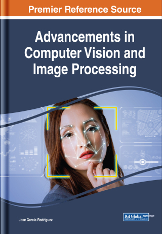 Cover image: Advancements in Computer Vision and Image Processing 9781522556282