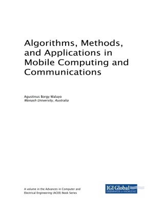 Cover image: Algorithms, Methods, and Applications in Mobile Computing and Communications 9781522556930