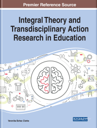 Omslagafbeelding: Integral Theory and Transdisciplinary Action Research in Education 9781522558736