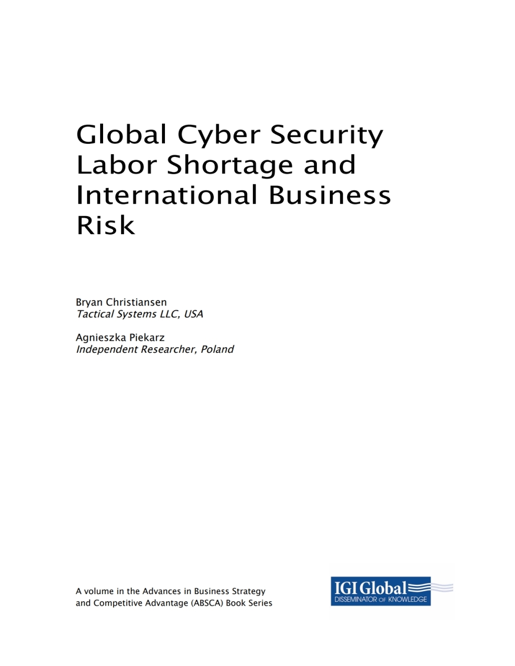 Global Cyber Security Labor Shortage and International Business Risk