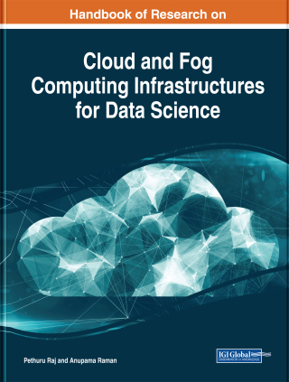 Imagen de portada: Handbook of Research on Cloud and Fog Computing Infrastructures for Data Science 9781522559726