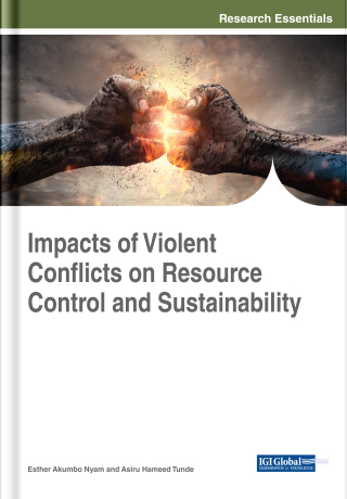 Cover image: Impacts of Violent Conflicts on Resource Control and Sustainability 9781522559870