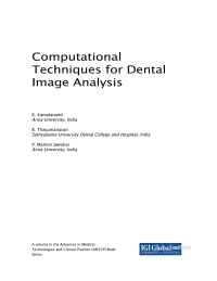 صورة الغلاف: Computational Techniques for Dental Image Analysis 9781522562436