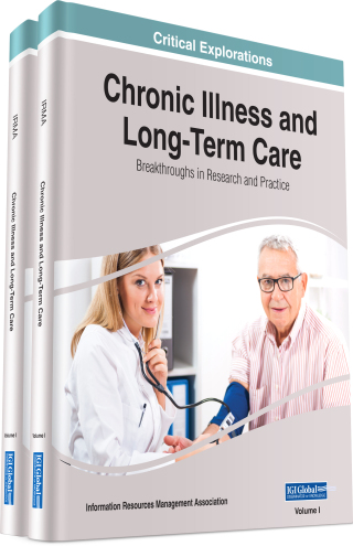 Cover image: Chronic Illness and Long-Term Care: Breakthroughs in Research and Practice 9781522571223