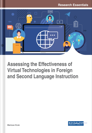 Cover image: Assessing the Effectiveness of Virtual Technologies in Foreign and Second Language Instruction 9781522572862