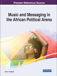 Imagen de portada: Music and Messaging in the African Political Arena 9781522572954