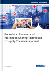 Cover image: Hierarchical Planning and Information Sharing Techniques in Supply Chain Management 9781522572992