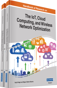 Cover image: Handbook of Research on the IoT, Cloud Computing, and Wireless Network Optimization 9781522573357