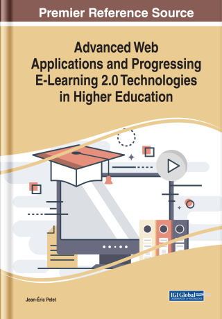 Cover image: Advanced Web Applications and Progressing E-Learning 2.0 Technologies in Higher Education 9781522574354