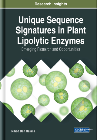 صورة الغلاف: Unique Sequence Signatures in Plant Lipolytic Enzymes: Emerging Research and Opportunities 9781522574828
