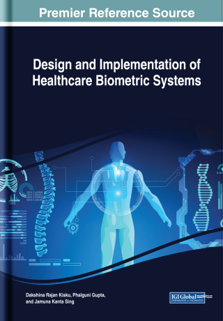 Cover image: Design and Implementation of Healthcare Biometric Systems 9781522575252