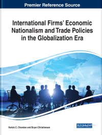 表紙画像: International Firms’ Economic Nationalism and Trade Policies in the Globalization Era 9781522575610