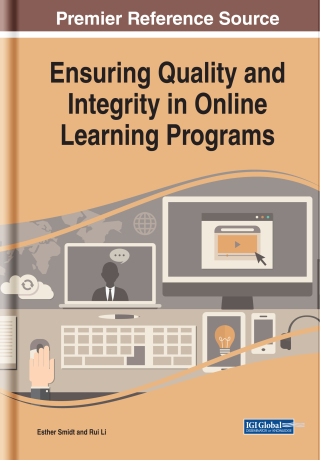Cover image: Ensuring Quality and Integrity in Online Learning Programs 9781522578444