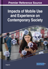 Cover image: Impacts of Mobile Use and Experience on Contemporary Society 9781522578857