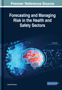 Cover image: Forecasting and Managing Risk in the Health and Safety Sectors 9781522579038