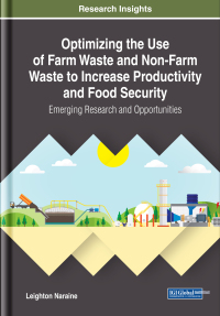 Omslagafbeelding: Optimizing the Use of Farm Waste and Non-Farm Waste to Increase Productivity and Food Security: Emerging Research and Opportunities 9781522579342