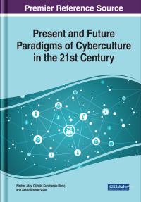 Cover image: Present and Future Paradigms of Cyberculture in the 21st Century 9781522580249