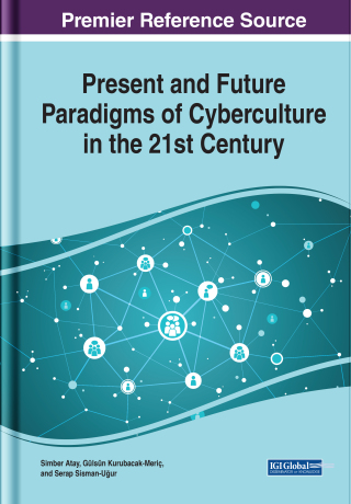 Omslagafbeelding: Present and Future Paradigms of Cyberculture in the 21st Century 9781522580249