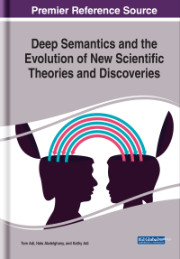 表紙画像: Deep Semantics and the Evolution of New Scientific Theories and Discoveries 9781522580799