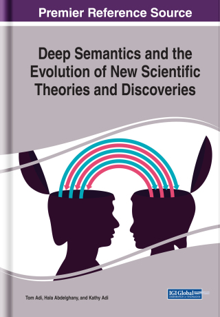 Cover image: Deep Semantics and the Evolution of New Scientific Theories and Discoveries 9781522580799