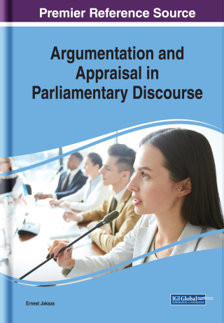 Cover image: Argumentation and Appraisal in Parliamentary Discourse 9781522580942