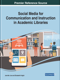 Cover image: Social Media for Communication and Instruction in Academic Libraries 9781522580973