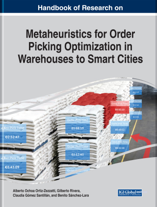 Cover image: Handbook of Research on Metaheuristics for Order Picking Optimization in Warehouses to Smart Cities 9781522581314