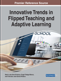 Cover image: Innovative Trends in Flipped Teaching and Adaptive Learning 9781522581420