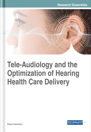 Cover image: Tele-Audiology and the Optimization of Hearing Healthcare Delivery 9781522581918