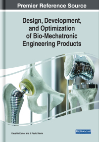 Cover image: Design, Development, and Optimization of Bio-Mechatronic Engineering Products 9781522582359