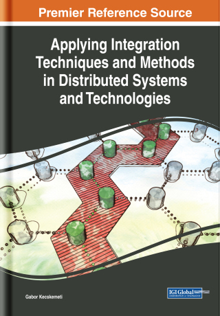 Omslagafbeelding: Applying Integration Techniques and Methods in Distributed Systems and Technologies 9781522582953