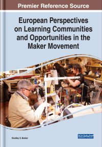 表紙画像: European Perspectives on Learning Communities and Opportunities in the Maker Movement 9781522583073