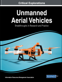 Cover image: Unmanned Aerial Vehicles: Breakthroughs in Research and Practice 9781522583653