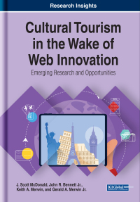 Imagen de portada: Cultural Tourism in the Wake of Web Innovation: Emerging Research and Opportunities 9781522583950