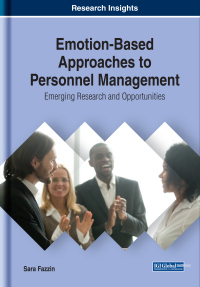表紙画像: Emotion-Based Approaches to Personnel Management: Emerging Research and Opportunities 9781522583981
