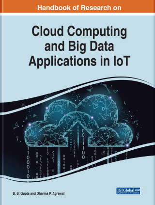 Cover image: Handbook of Research on Cloud Computing and Big Data Applications in IoT 9781522584070