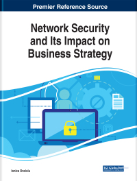 Imagen de portada: Network Security and Its Impact on Business Strategy 9781522584551