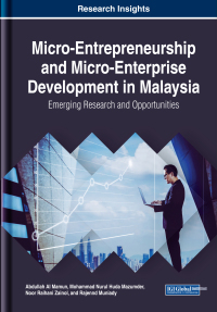 Imagen de portada: Micro-Entrepreneurship and Micro-Enterprise Development in Malaysia: Emerging Research and Opportunities 9781522584735