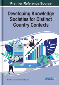 Cover image: Developing Knowledge Societies for Distinct Country Contexts 9781522588733